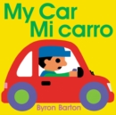 Image for My Car/Mi carro : Bilingual English-Spanish
