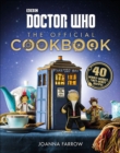 Image for Doctor Who: The Official Cookbook: 40 Wibbly-Wobbly Timey-Wimey Recipes