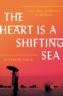 Image for The Heart Is a Shifting Sea