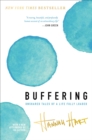 Image for Buffering: Unshared Tales of a Life Fully Loaded