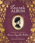 Image for Laura&#39;s album  : a remembrance scrapbook of Laura Ingalls Wilder