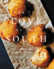 Image for For the Love of the South