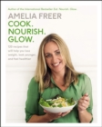 Image for Cook. Nourish. Glow