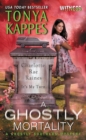 Image for A ghostly mortality: a ghostly southern mystery