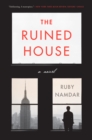 Image for The ruined house: a novel
