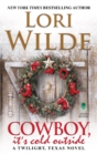 Image for Cowboy, it&#39;s cold outside