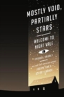 Image for Mostly Void, Partially Stars : Welcome to Night Vale Episodes, Volume 1