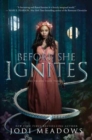 Image for Before She Ignites