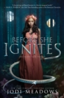 Image for Before She Ignites : 1