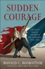 Image for Sudden courage: youth in France confront the Germans, 1940-1945