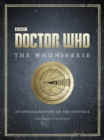 Image for Doctor Who: The Whoniverse: The Untold History of Space and Time