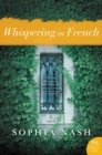 Image for Whispering in French: a novel