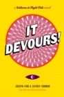 Image for It Devours!: A Welcome to Night Vale Novel