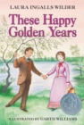 Image for These happy golden years