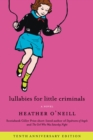 Image for Lullabies for little criminals: a novel