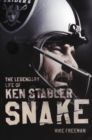 Image for Snake : The Legendary Life of Ken Stabler