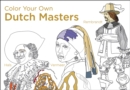 Image for Color Your Own Dutch Masters : A Coloring Book