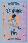 Image for Language of Fire: Joan of Arc Reimagined