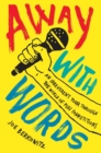 Image for Away with Words