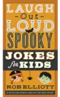 Image for Laugh-out-loud jokes spooky jokes for kids