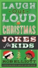 Image for Laugh-Out-Loud Christmas Jokes for Kids