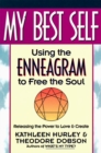 Image for My Best Self : Using the Enneagram to Free the Soul