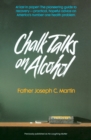 Image for Chalk Talks on Alcohol