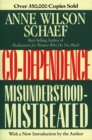 Image for Codependence : Misunderstood-Mistreated
