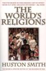 Image for The world&#39;s religions  : our great wisdom traditions