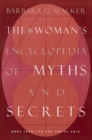 Image for Women&#39;s Encyclopedia of Myths and Secrets