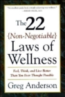 Image for 22 Non Negotiable Laws of Wellness