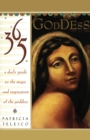 Image for 365 Goddess  : a daily guide to the magic and inspiration of the goddess
