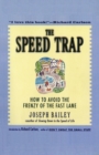 Image for The Speed Trap : How to Avoid the Frenzy of the Fast Lane