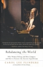 Image for Rebalancing the World Why Women Belong and Men Compete and How to Restore the Ancient Equilibr