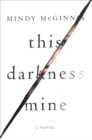 Image for This Darkness Mine