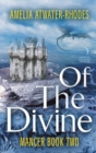 Image for Of the Divine : Mancer: Book Two