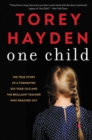 Image for One Child : The True Story of a Tormented Six-Year-Old and the Brilliant Teacher Who Reached Out