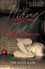 Image for Hiding Out: A Memoir of Drugs, Deception, and Double Lives
