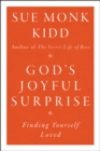 Image for God&#39;s joyful surprise: finding yourself loved