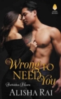 Image for Wrong to Need You