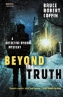 Image for Beyond the Truth : A Detective Byron Mystery