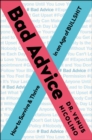 Image for Bad advice: how to survive and thrive in an age of bullshit