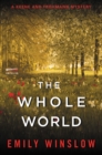 Image for The Whole World : A Keene and Frohmann Mystery