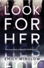 Image for Look for Her : A Novel