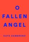 Image for O Fallen Angel