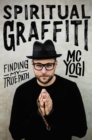 Image for Spiritual graffiti: finding my true path