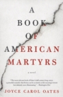 Image for A Book of American Martyrs : A Novel