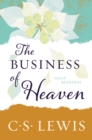 Image for The Business of Heaven : Daily Readings