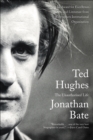 Image for Ted Hughes: the unauthorised life