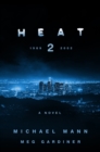 Image for Heat 2 : A Novel